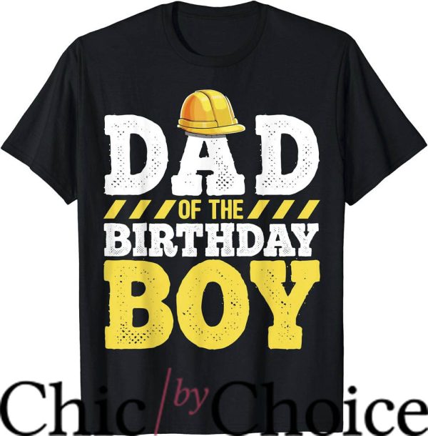 Construction Birthday T-Shirt Dad Party Hat T-Shirt Birthday