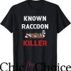 Coon Hunting T-Shirt Killer Hunter Trapper T-Shirt Movie