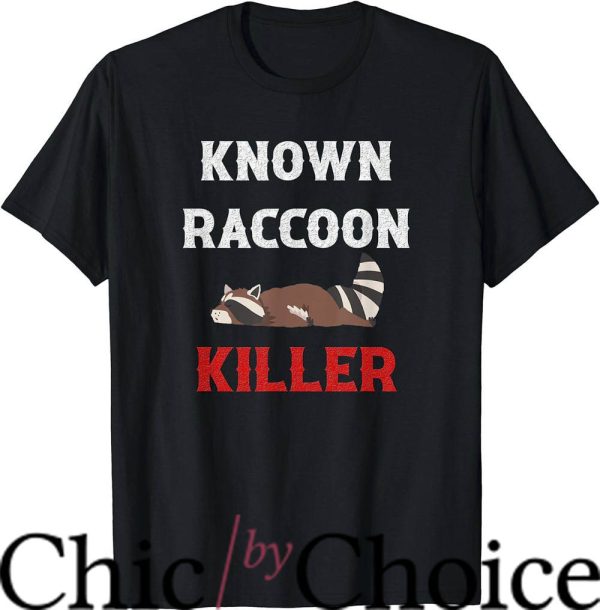 Coon Hunting T-Shirt Killer Hunter Trapper T-Shirt Movie