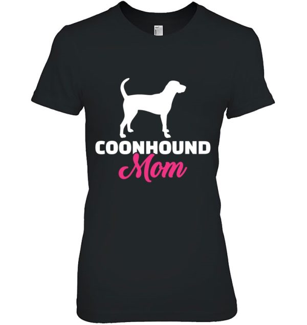 Coonhound Mom Dog Mom Lover