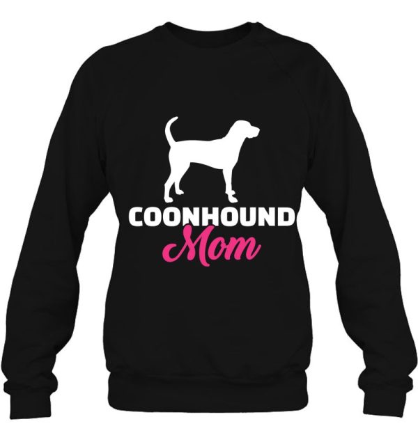 Coonhound Mom Dog Mom Lover