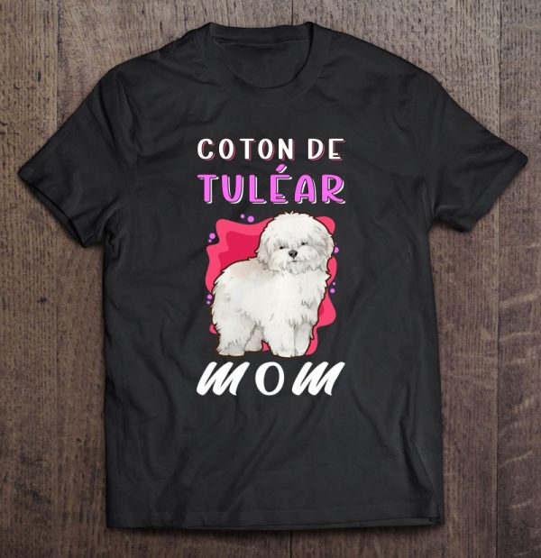 Coton De Tulear Mom Dog Owner Coton De Tulear