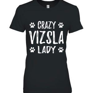 Crazy Vizsla Lady Funny Dog Mom Gift Idea