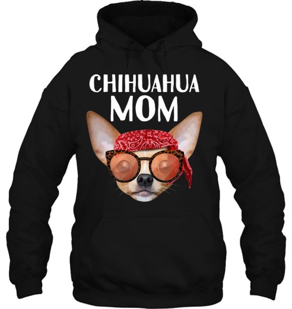 Cute Chihuahua Design For Mom Women Toy Dog Chihuahua Lovers