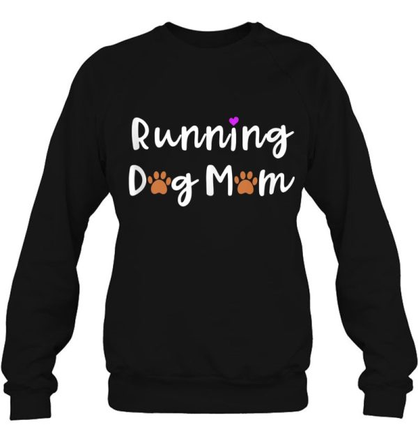 Cute Dog Mom Running Dog Lover Paw Print Runner Mom Gifts