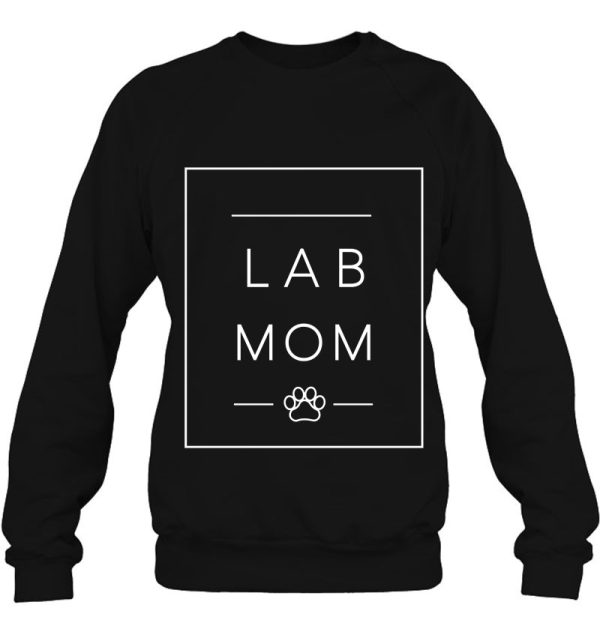 Cute Labrador Retriever Dog Mom Crewneck Lab Retriever Mom