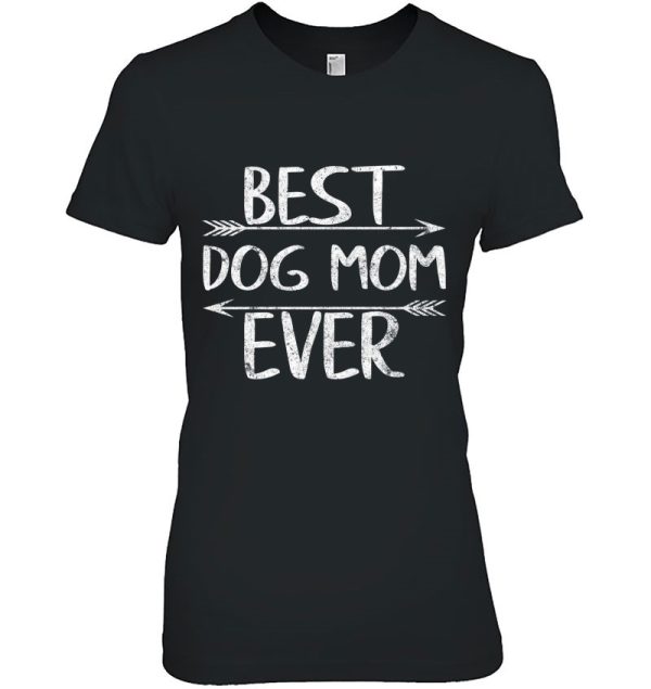 Cute Mother’s Day Funny Gift Best Dog Mom Ever