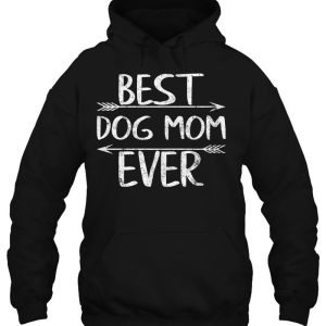 Cute Mother's Day Funny Gift Best Dog Mom Ever 2 Cute Mothers Day Funny Gift Best Dog Mom Ever 3