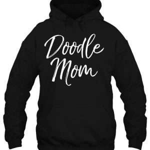 Cute Poodle Mother Gift For Women Dog Owner Quote Doodle Mom 3