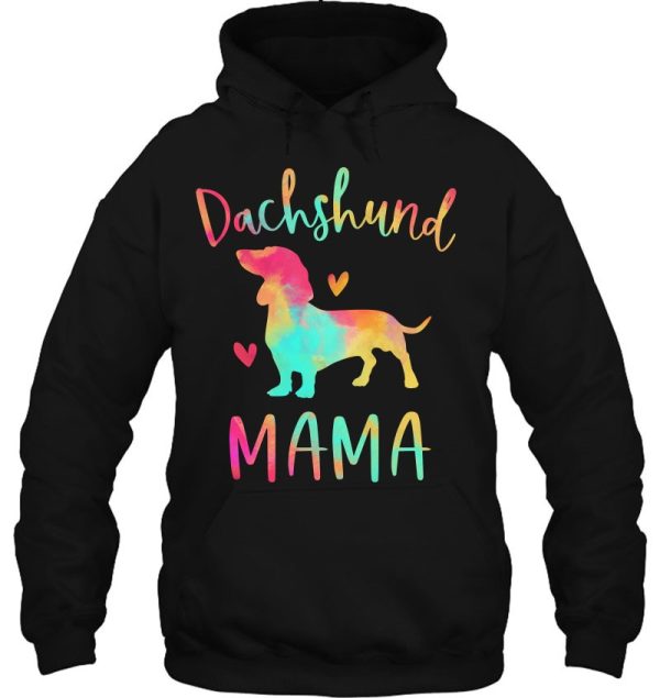 Dachshund Mama Colorful Doxie Gifts Dog Mom Pullover