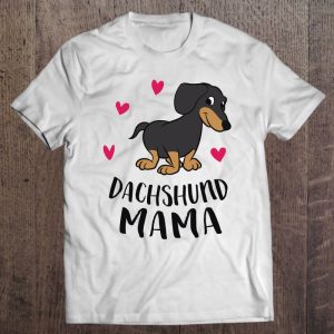 Dachshund Mom Funny Dachshund Dog