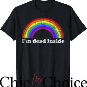 Dead Inside T-Shirt Humor Vintage Rainbow Tee Trending