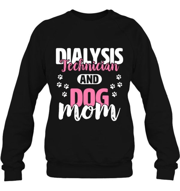 Dialysis Technician And Dog Mom