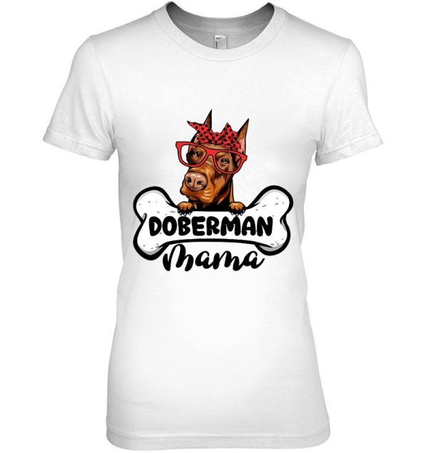 Doberman Mama Shirt Dog Bone Mother’s Day Dog Mom