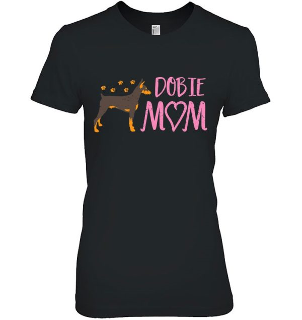 Dobie Mom Doberman Pet Lover Family Animal Dog