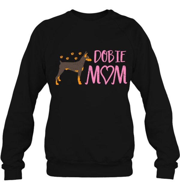 Dobie Mom Doberman Pet Lover Family Animal Dog