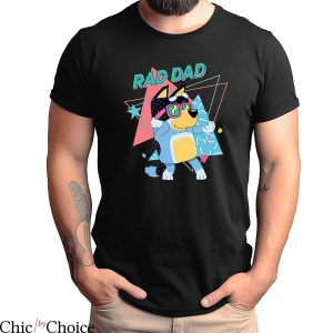 Dog Birthday T-Shirt Bluey Rad Dad Like T-Shirt Birthday