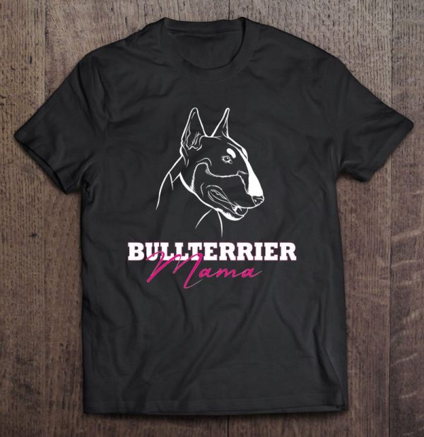 Dog Bull Terrier Saying Bulli Dogs Bull Terrier Mama Women’s