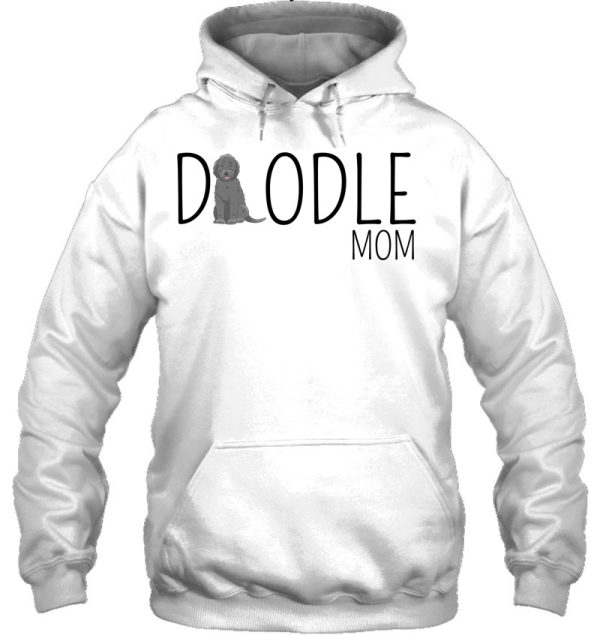 Dog Doodle Mom Dog Lover Pullover