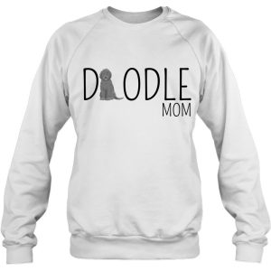 Dog Doodle Mom Dog Lover Pullover 4