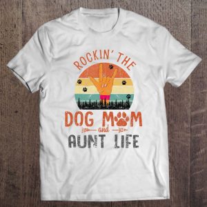 Dog Mom And Aunt Life For Dog Lover Summer Time