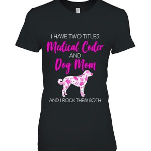 Dog Mom And Medical Coder