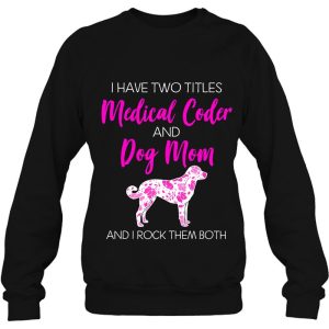 Dog Mom And Medical Coder 4