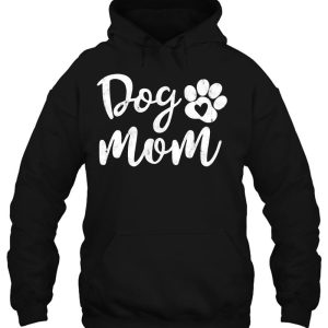 Dog Mom Cute Paw Heart For Mom Life Dog Mom Women Girls Pullover 3