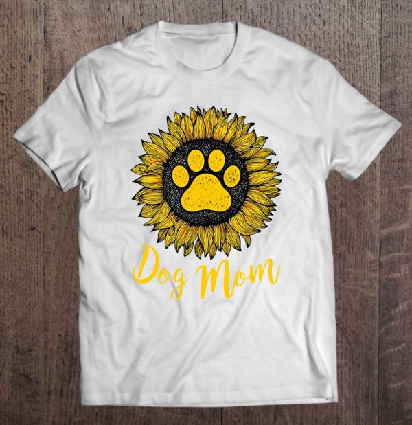 Dog Mom Dog Paw Print Sunflower Version
