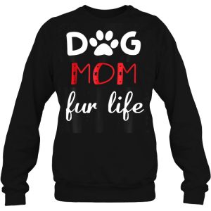 Dog Mom Fur Life