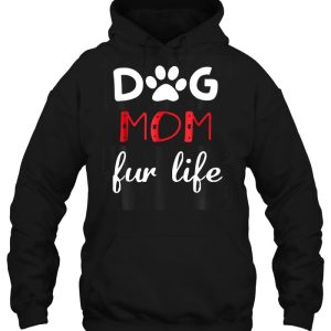 Dog Mom Fur Life 3