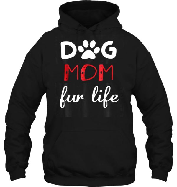 Dog Mom Fur Life