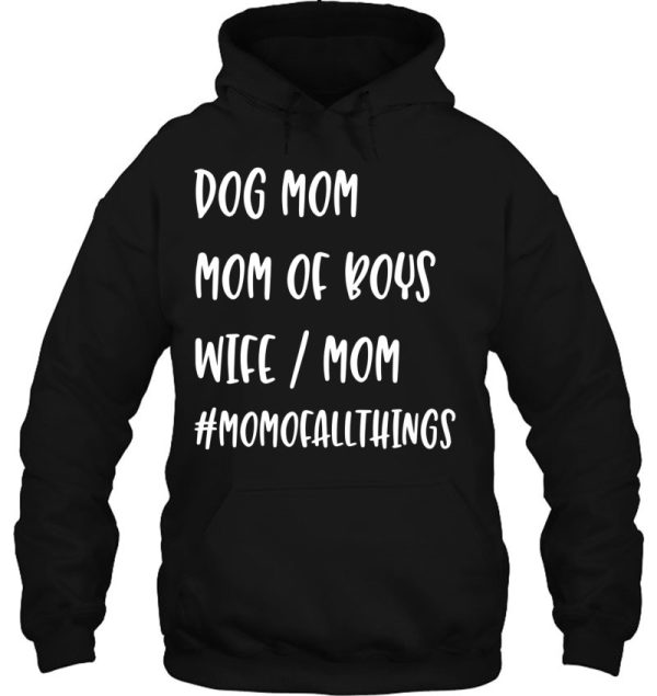 Dog Mom, Mom Of Boys, Wife Mother Shirt, Funny Mom Gift