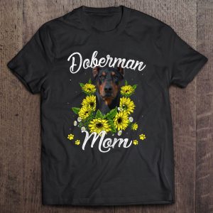 Dog Mom Mother’s Day Gift Sunflower Doberman Mom Dog Mom Mother’s Day Gift Sunflower Doberman Mom