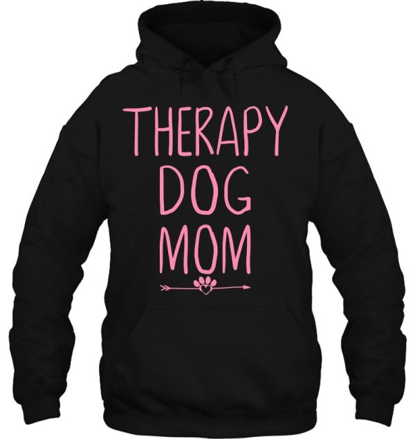 Dog Mom Shirt Therapy Service Dog Pet Lovers Canine Owner