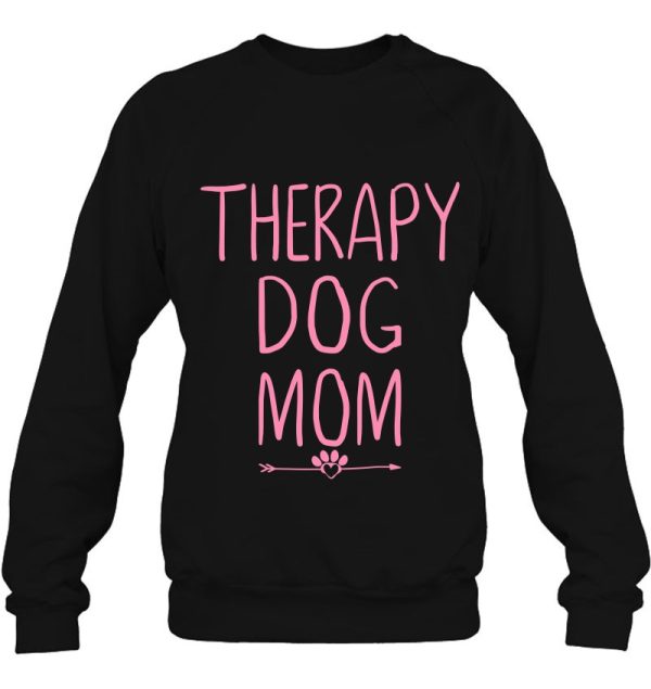 Dog Mom Shirt Therapy Service Dog Pet Lovers Canine Owner