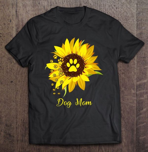 Dog Mom Sunflower Gift Love Dogs And Flowers