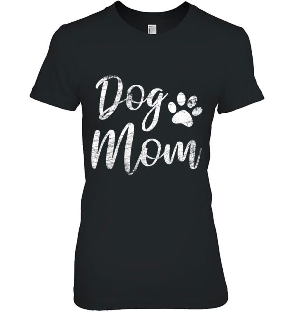 Dog Mom – Vintage Distressed Design – Funny Dog Paw