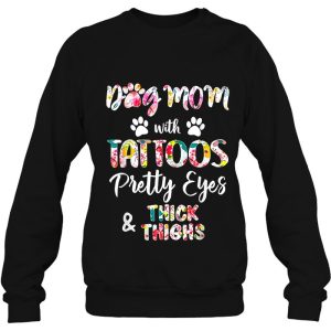 Dog Mom With Tattoos Pretty Eyes Thick Thighs 4