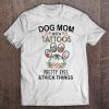 Dog Mom With Tattoos Pretty Eyes & Thick Thighs Floral Version2
