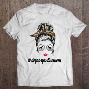 Dogo Argentino Dog Mom Messy Bun Leopard Women Puppy Lover