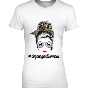 Dogo Argentino Dog Mom Messy Bun Leopard Women Puppy Lover