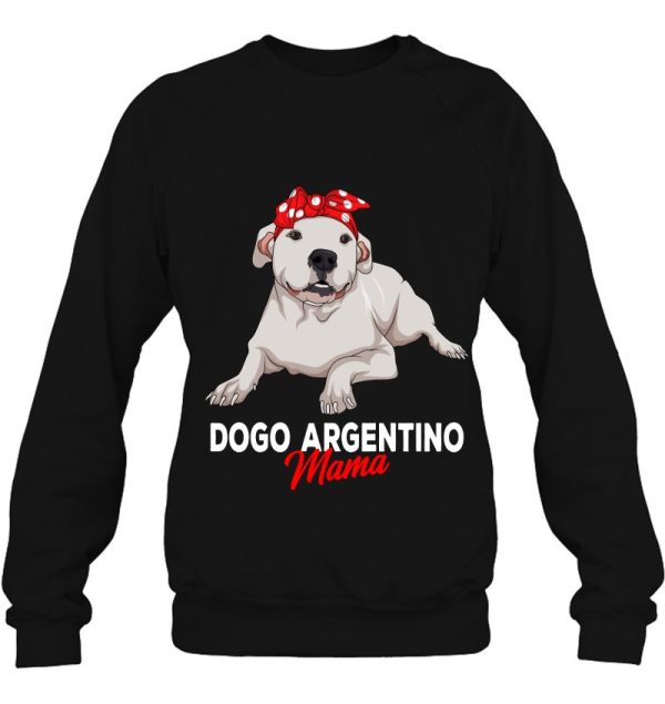 Dogo Argentino Mama Dog Mom Funny Womens Gift Pullover