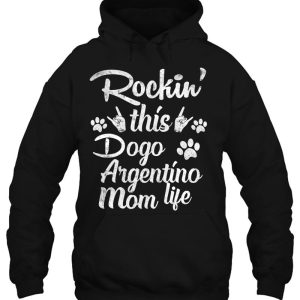 Dogo Argentino Mom Rockin This Dog Mom Life Mothers Day 3