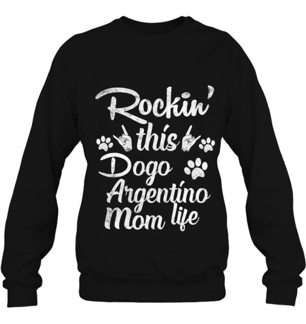 Dogo Argentino Mom Rockin’ This Dog Mom Life Mother’s Day