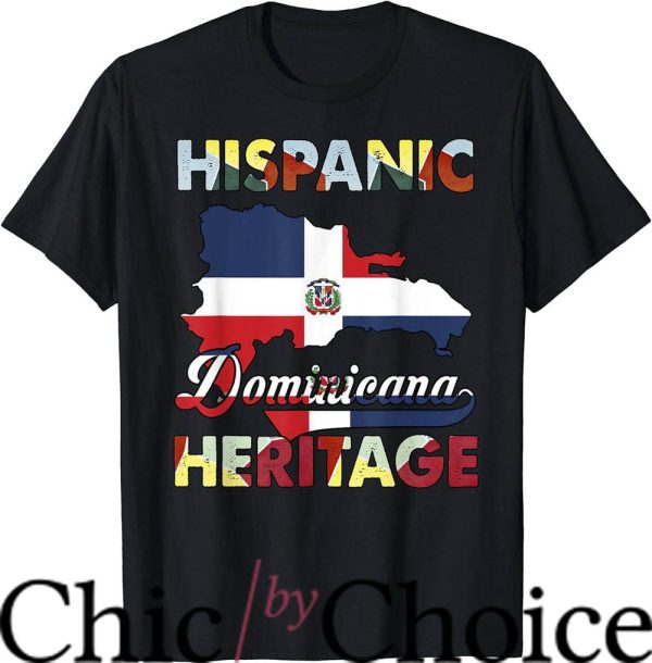 Dominican Republic T-Shirt Hispanic Heritage Dominicana Tee