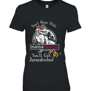Don’t Mess With Mamasaurus Autism Shirt Funny Autism Mom