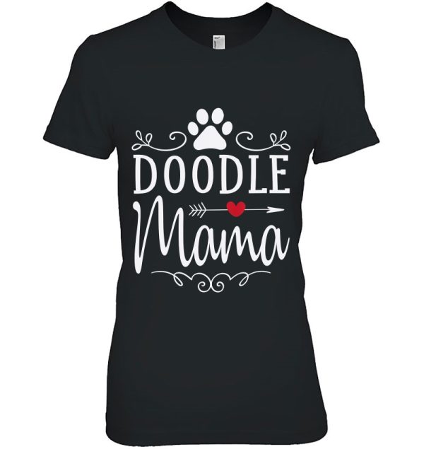 Doodle Mama – Doodle Shirt Gift For Doodle Lover