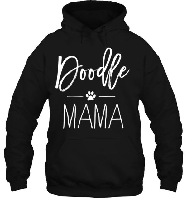 Doodle Mama Shirt Cute Pet Lover Tee, Doodle Mom, Funny Do