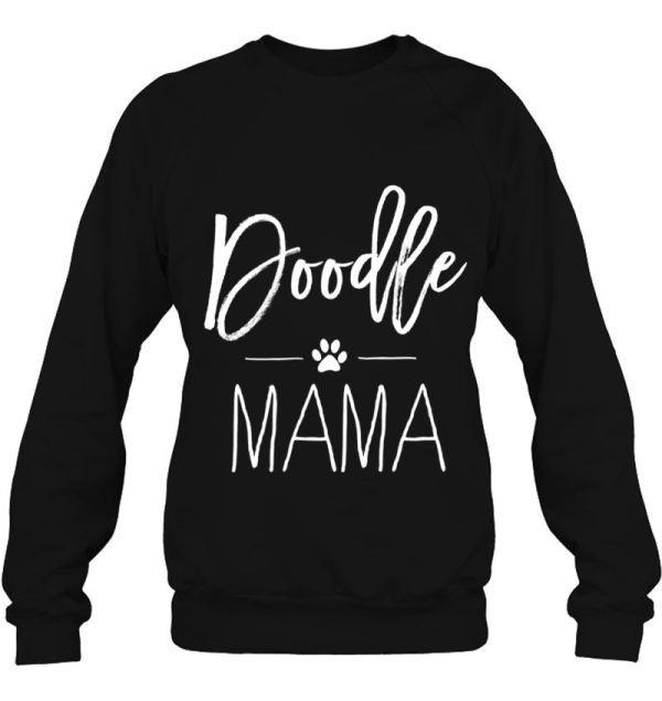 Doodle Mama Shirt Cute Pet Lover Tee, Doodle Mom, Funny Do